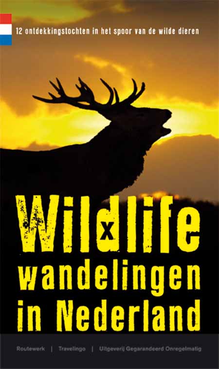 Wildlife wandelingen in Nederland Wildlife wandelingen in Nederland